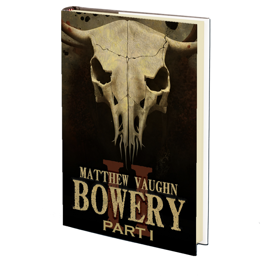 Bowery II: Part I by Matthew Vaughn