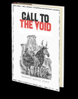 Call to the Void by Robert Royal Poff