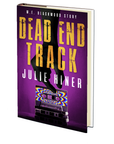 Dead End Track: M. E. Blackwood Story (Detective Mahoney Series) by Julie Hiner