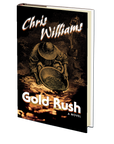 Gold Rush by Chris Williams