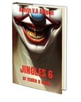 Jingles 6 (or Make a Wish) by Kelvin V.A Allison
