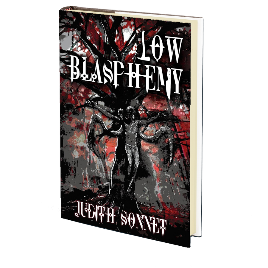 Low Blasphemy by Judith Sonnet