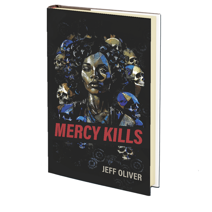 Mercy Kills by Jeff Oliver