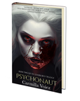 Psychonaut (Starblood Trilogy, book 2) by Carmilla Voiez