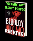 Spawn of Slobby Poopoo by REEKFEEL