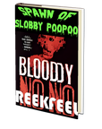 Spawn of Slobby Poopoo by REEKFEEL