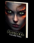 Starblood (Starblood Trilogy, book 1) by Carmilla Voiez