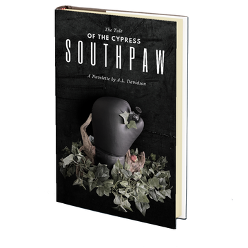The Tale of the Cypress Southpaw by A.L. Davidson