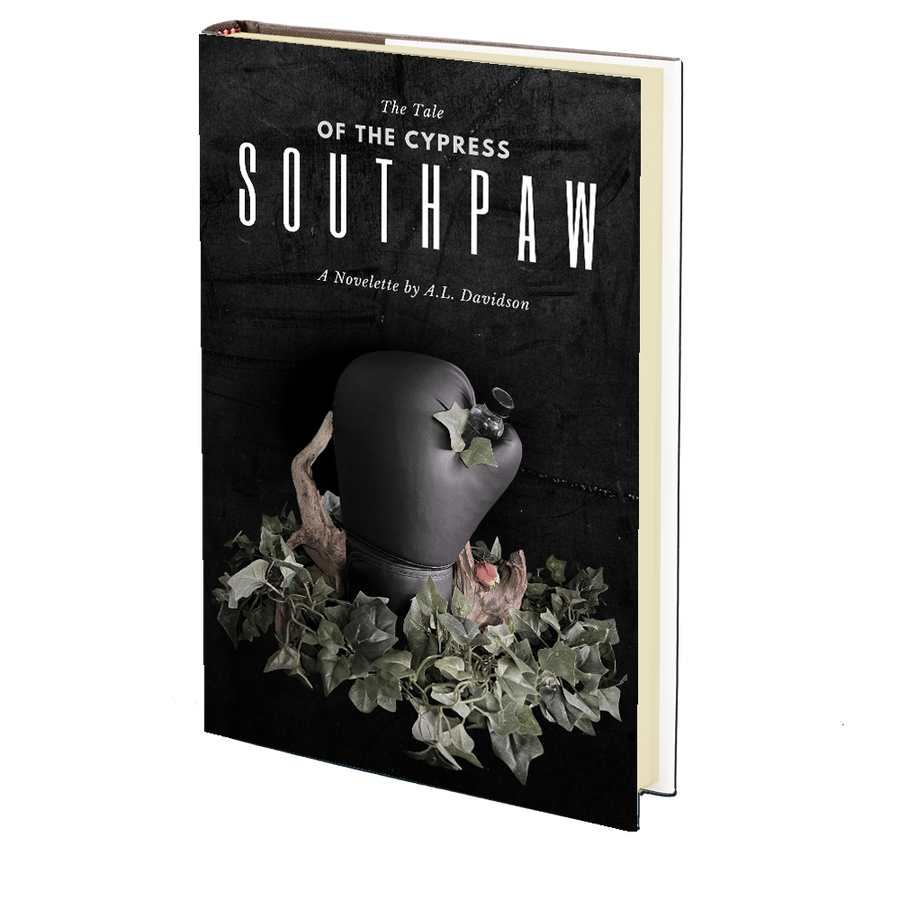 The Tale of the Cypress Southpaw by A.L. Davidson