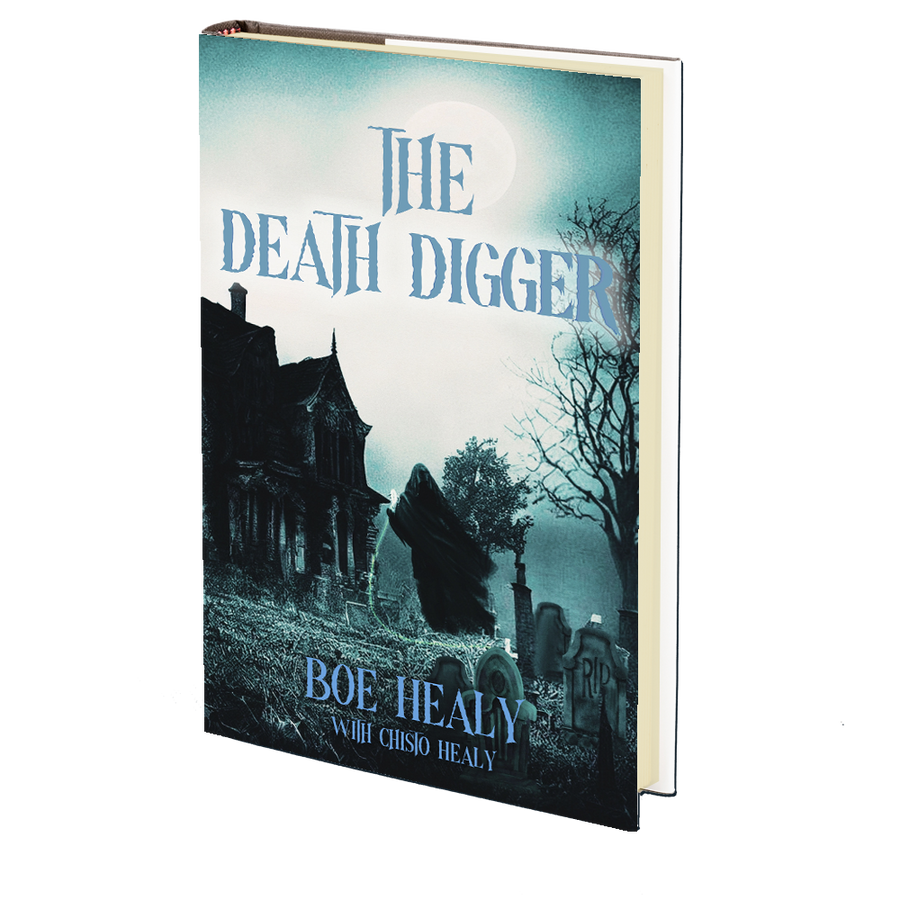 The Death Digger by Boe Healy with Chisto Healy