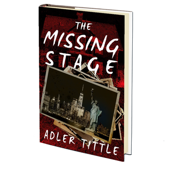 The Missing Stage by Adler Tittle - MAY 24th