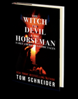 The Witch, The Devil, and The Horseman by Tom Schneider
