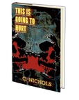 This is Going to Hurt by C. Nichols