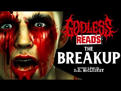 GODLESS READS: The Breakup by D.E. McCluskey - Episode 16