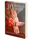 30 Minutes or Less Part 2 by Matthew Vaughn