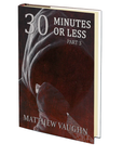 30 Minutes or Less Part 3 by Matthew Vaughn