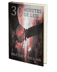 30 Minutes or Less by Matthew Vaughn