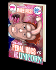 30-50 Feral Hogs v The Big Bad Unicorn