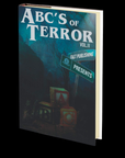 ABC’s of Terror Volume II Edited by Dawn Shea