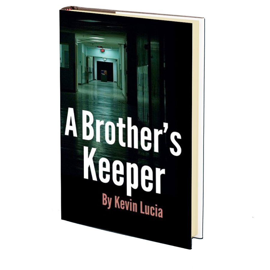 A Brother's Keeper by Kevin Lucia