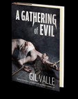 A Gathering of Evil by Gil Valle