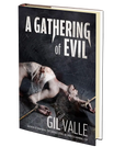 A Gathering of Evil by Gil Valle