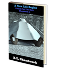 A New Life Begins (Fetish for the Sick 2) by R.E. Shambrook