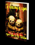 A Sibling's Love by Todd Love and Donna Latham