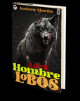 Adios Hombre Lobos by Andrew Martin (Emerge