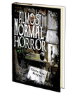 Almost Normal Horror by Christine Morgan