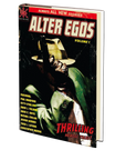 Alter Egos: Volume 1