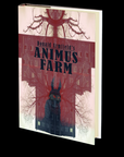 Animus Farm by Donald Armfield