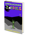 Appalachian Zombies by Jason Nickey