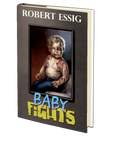 Baby Fights by Robert Essig