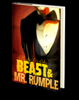 Beast & Mr. Rumple by Allisha McAdoo