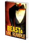 Beast & Mr. Rumple by Allisha McAdoo