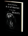 B is for Beasts (A-Z of Horror - Book 2)
