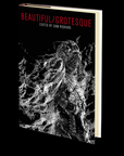 Beautiful/Grotesque Edited by Sam Richard
