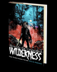 Beneath the Unspoiled WIlderness by Nikolas P. Robinson