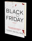 Black Friday by Todd Keisling