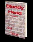 Bloody Head by Olaf Vulture