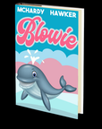 Blowie by Simon McHardy and Sean Hawker