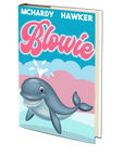 Blowie by Simon McHardy and Sean Hawker