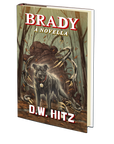 Brady by D.W. Hitz