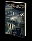 Brothers: A Prequel to the Red Dog Conspiracy by Patricia Loofbourrow