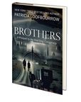 Brothers: A Prequel to the Red Dog Conspiracy by Patricia Loofbourrow