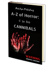 C is for Cannibals (A-Z of Horror - Book 3)