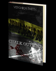 Chalk Outline by Veronica Smith
