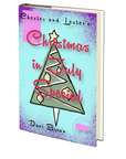 Chester & Lester's Christmas in July Special by Dani Brown