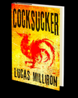Cocksucker by Lucas Milliron